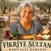 Fikriye Sultan Kahvaltı Bahçesi